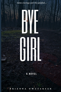 Bye, Girl