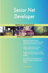 Senior Net Developer Critical Questions Skills Assessment