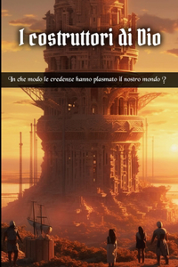 I costruttori di Dio