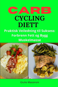 Carb Cycling Diett