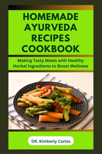 Homemade Ayurveda Recipes Cookbook
