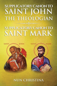 Supplicatory Canon to Saint John the Theologian