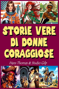 Storie vere di donne coraggiose