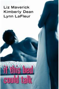 If This Bed Could Talk