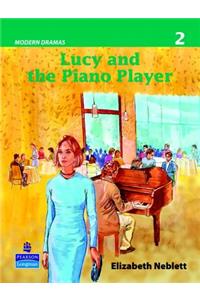 Lucy and the Piano Player (Modern Dramas 2)