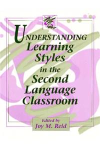 Understanding Learning Styles in the Second Language Classroom