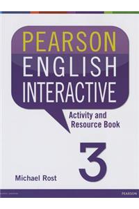 Pearson English Interactive 3 Activity and Resource Book