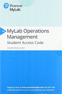 Mylab Operations Management with Pearson Etext -- Access Card -- For Operations Management