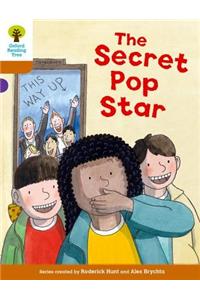 Oxford Reading Tree Biff, Chip and Kipper Stories Decode and Develop: Level 8: The Secret Pop Star