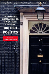 Oxford Companion to Twentieth-Century British Politics