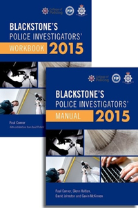 Blackstone's Police Investigators' Manual and Workbook 2015
