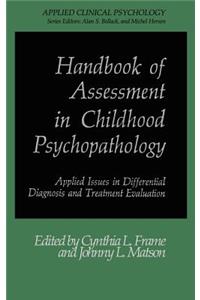 Handbook of Assessment in Childhood Psychopathology