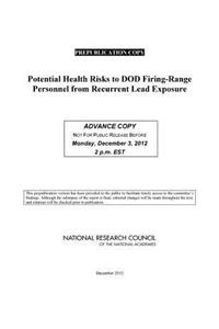 Potential Health Risks to DOD Firing-Range Personnel from Recurrent Lead Exposure