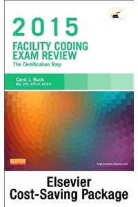 Facility Coding Exam Review 2015 - Elsevier eBook on Vitalsource + Evolve Access (Retail Access Cards): The Certification Step