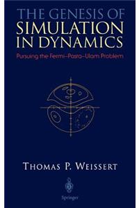 Genesis of Simulation in Dynamics: Pursuing the Fermi-Pasta-Ulam Problem