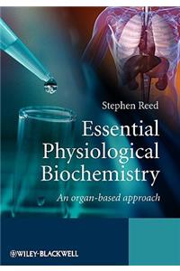 Essential Physiological Biochemistry