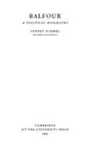 Balfour: A Political Biography