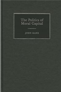 Politics of Moral Capital