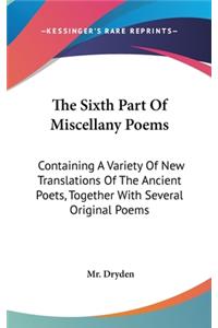 The Sixth Part Of Miscellany Poems