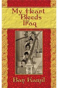 My Heart Bleeds for Iraq