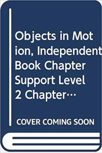 Houghton Mifflin Science: Ind Bk Chptr Supp Lv2 Ch5 Objects in Motion