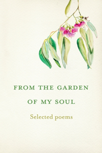 From the garden of my soul