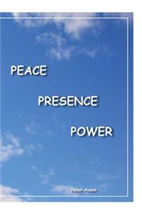 Peace Presence Power