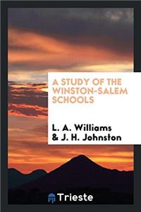 Study of the Winston-Salem Schools