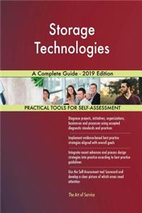 Storage Technologies A Complete Guide - 2019 Edition