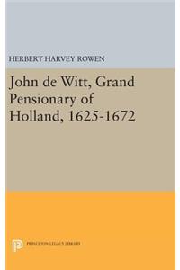 John de Witt, Grand Pensionary of Holland, 1625-1672