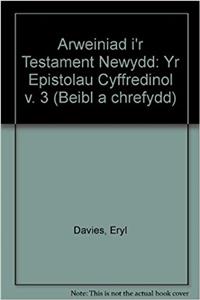 Arweiniad i'r Testament Newydd: Yr Epistolau Cyffredinol v. 3