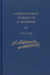 Correspondance Generale de la Beaumelle