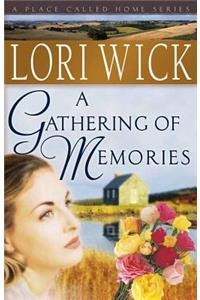 A Gathering of Memories
