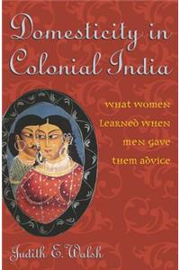 Domesticity in Colonial India