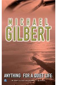 Anything For A Quiet Life & Other Mysteries