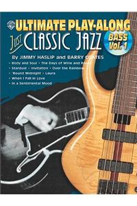 Ultimate Play-Along Bass Just Classic Jazz, Vol 1: Book & CD