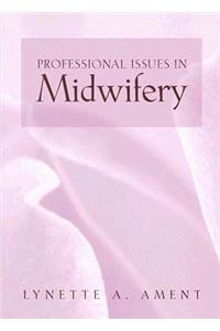 Professional Issues in Midwifery