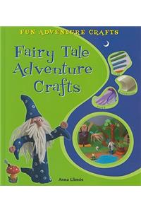 Fairy Tale Adventure Crafts