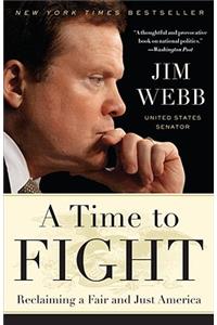 A Time to Fight: Reclaiming a Fair and Just America