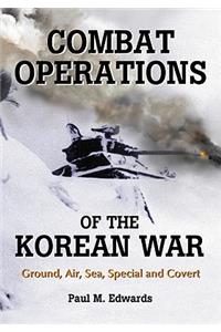 Combat Operations of the Korean War