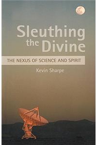 Sleuthing the Divine