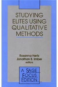 Studying Elites Using Qualitative Methods