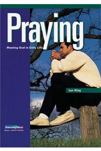 Praying: Intersections Bible Study