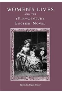 Women's Lives and the Eighteenth-Century English Novel