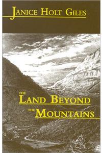 The Land Beyond the Mountains