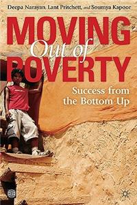 Moving Out of Poverty: Success from the Bottom Up