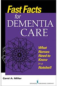 Fast Facts for Dementia Care