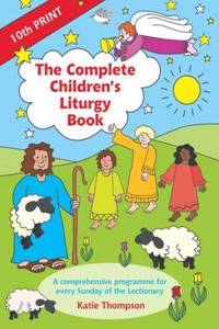 The Complete Children's Liturgy Book