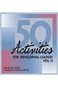 50 Activities for Developing Leaders