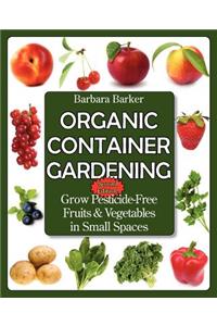 Organic Container Gardening